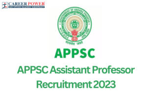 appsc assistant professor recruitment 2023
