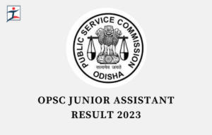 OPSC Junior Assistant Result 2023
