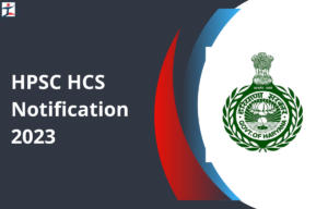 HPSC HCS Notification 2023