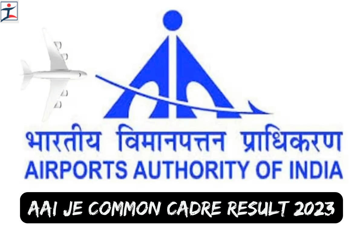 AAI Junior Executive Common Cadre Result 2023 Out, Cut Off Marks