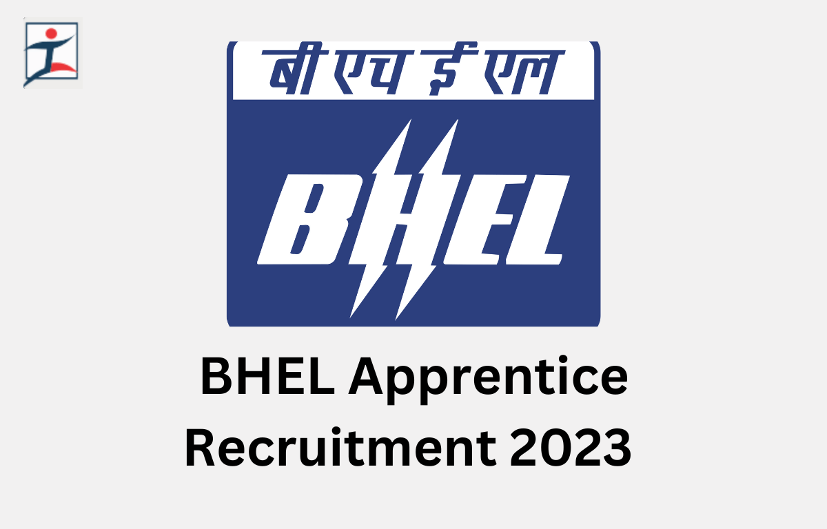 BHEL Apprentice Recruitment 2023