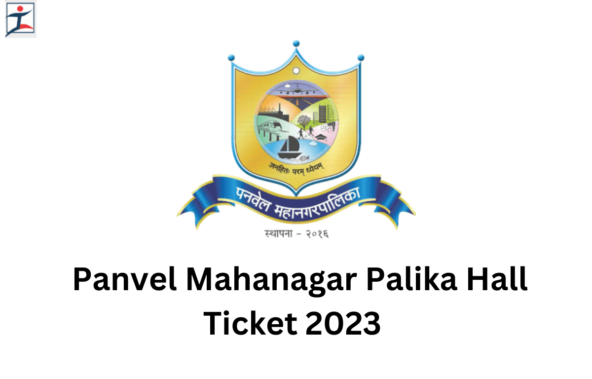 Panvel Mahanagar Palika Hall Ticket 2023