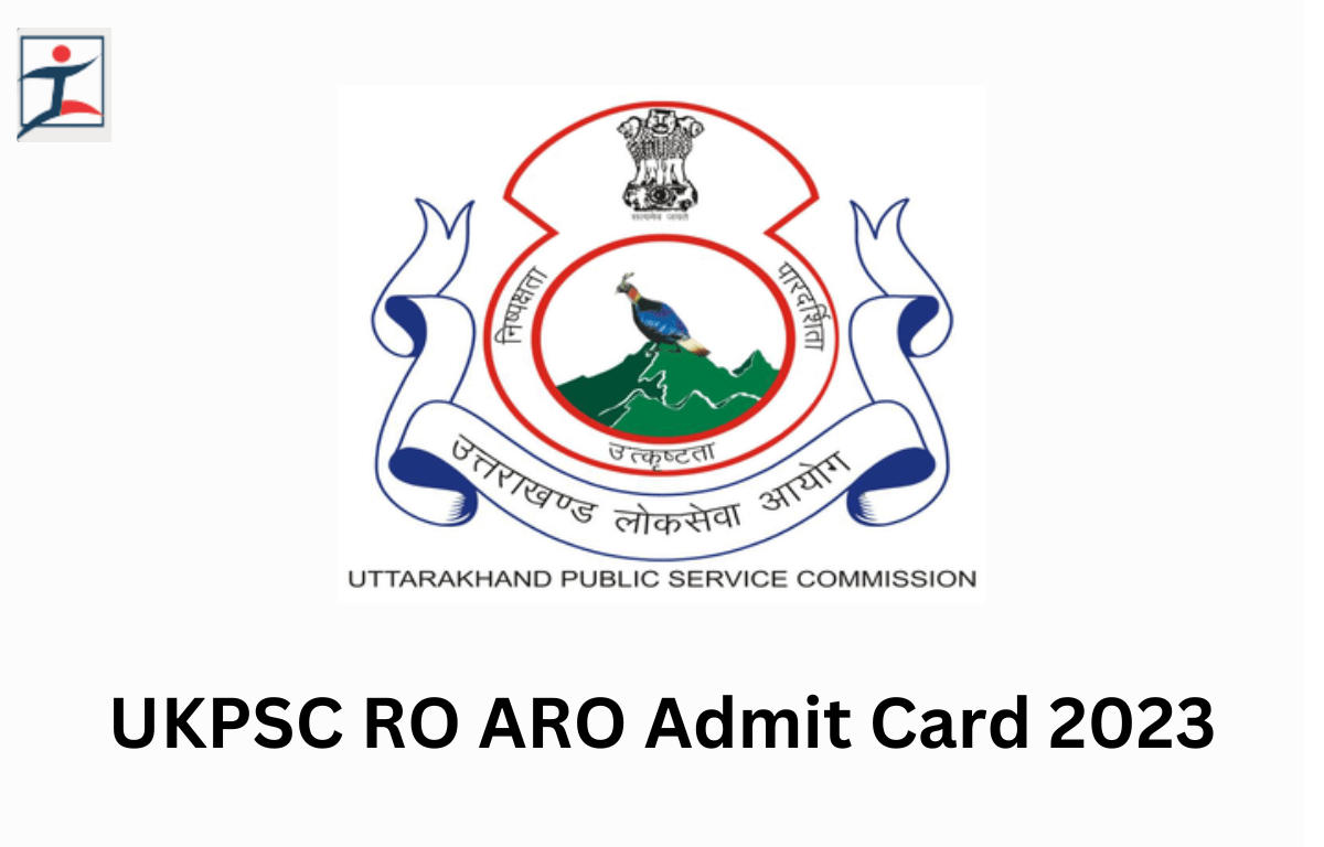 UKPSC RO ARO Admit Card 2023 Out, Download Hall Ticket Link_20.1