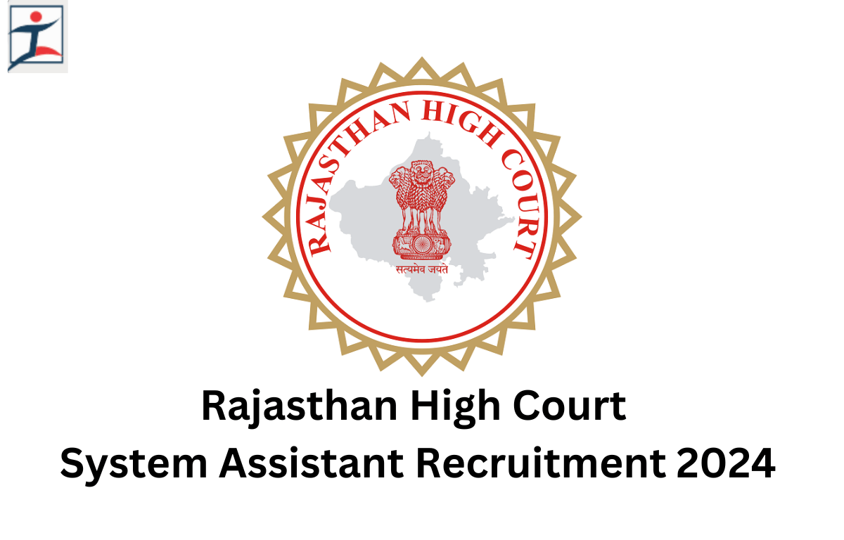 Rajasthan High Court System Assistant Recruitment 2024 Apply Online for 230 Posts_20.1