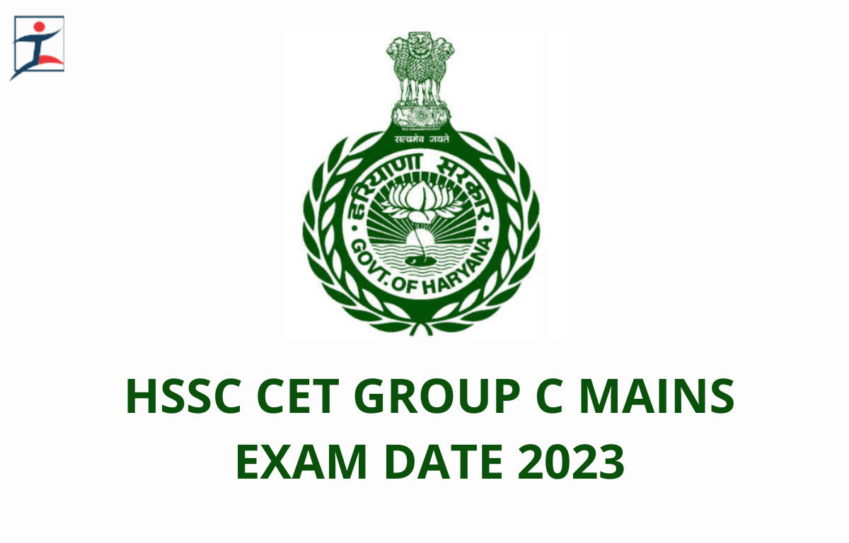 HSSC CET Group C Mains Exam Date 2023