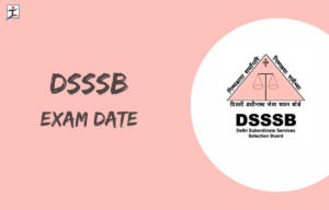 DSSSB Exam Date