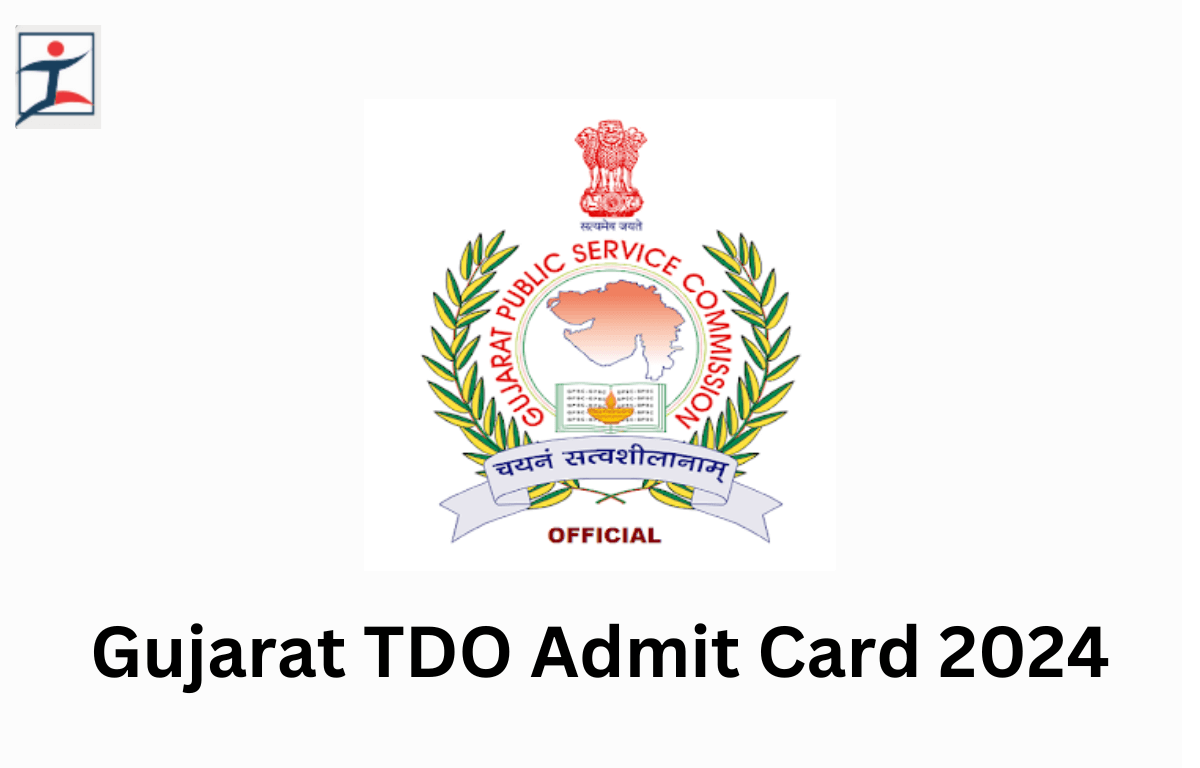 Gujarat TDO Admit Card 2024 Out, Download Hall Ticket Link_20.1
