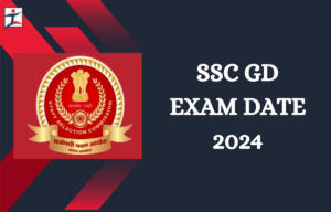 ssc gd exam date 2024