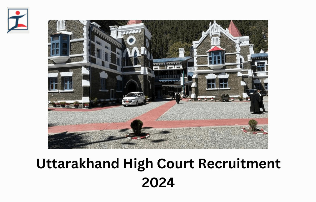 Uttarakhand High Court Recruitment 2024 Notification for 139 Steno and