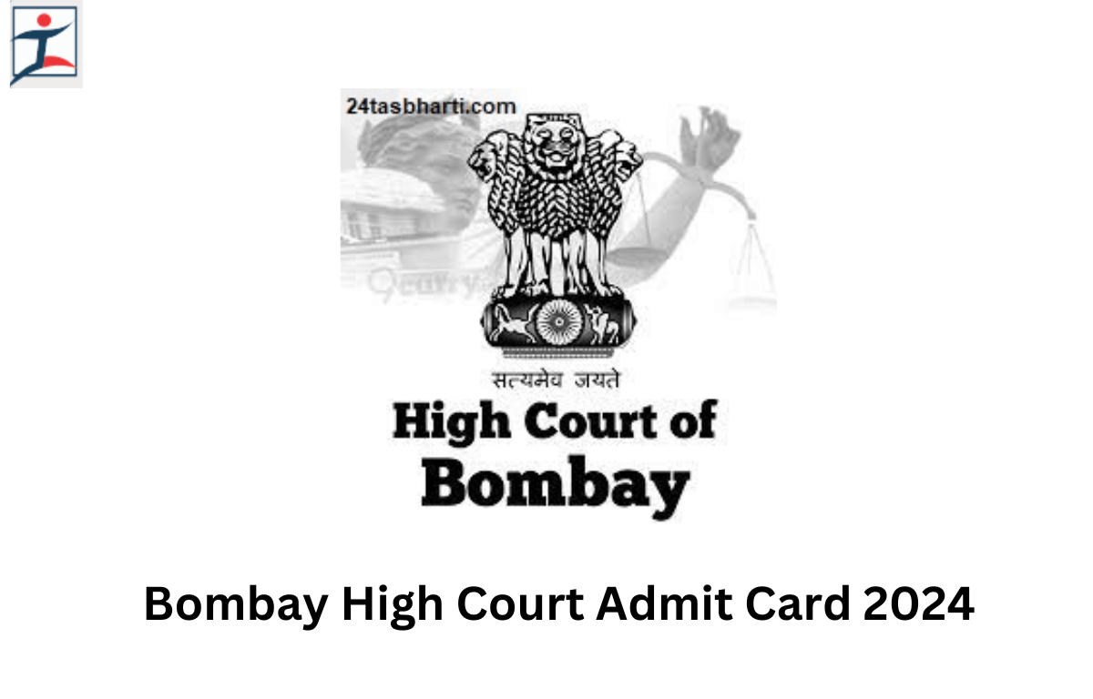 Bombay High Court Admit Card 2024