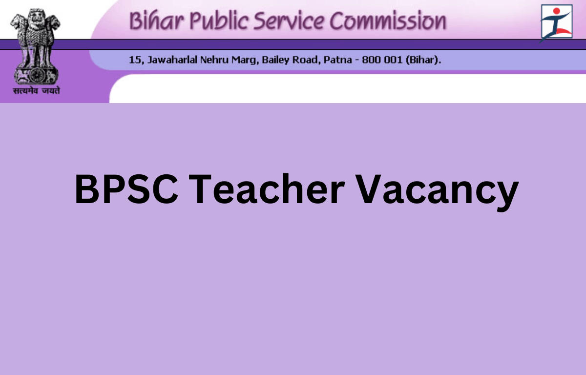 BPSC TRE 3.0 Vacancy 2024 Apply Online for School Teachers Vacancies_20.1