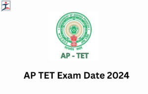 AP TET Exam Date 2024