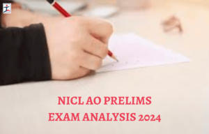 NICL AO Exam Analysis 2024