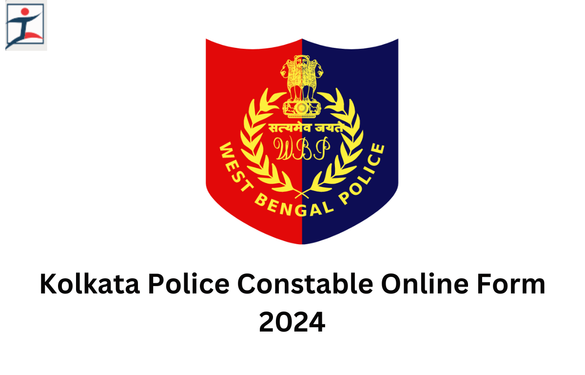 Kolkata Police Constable Online Form 2024