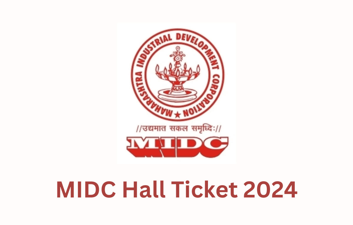 MIDC Hall Ticket 2024