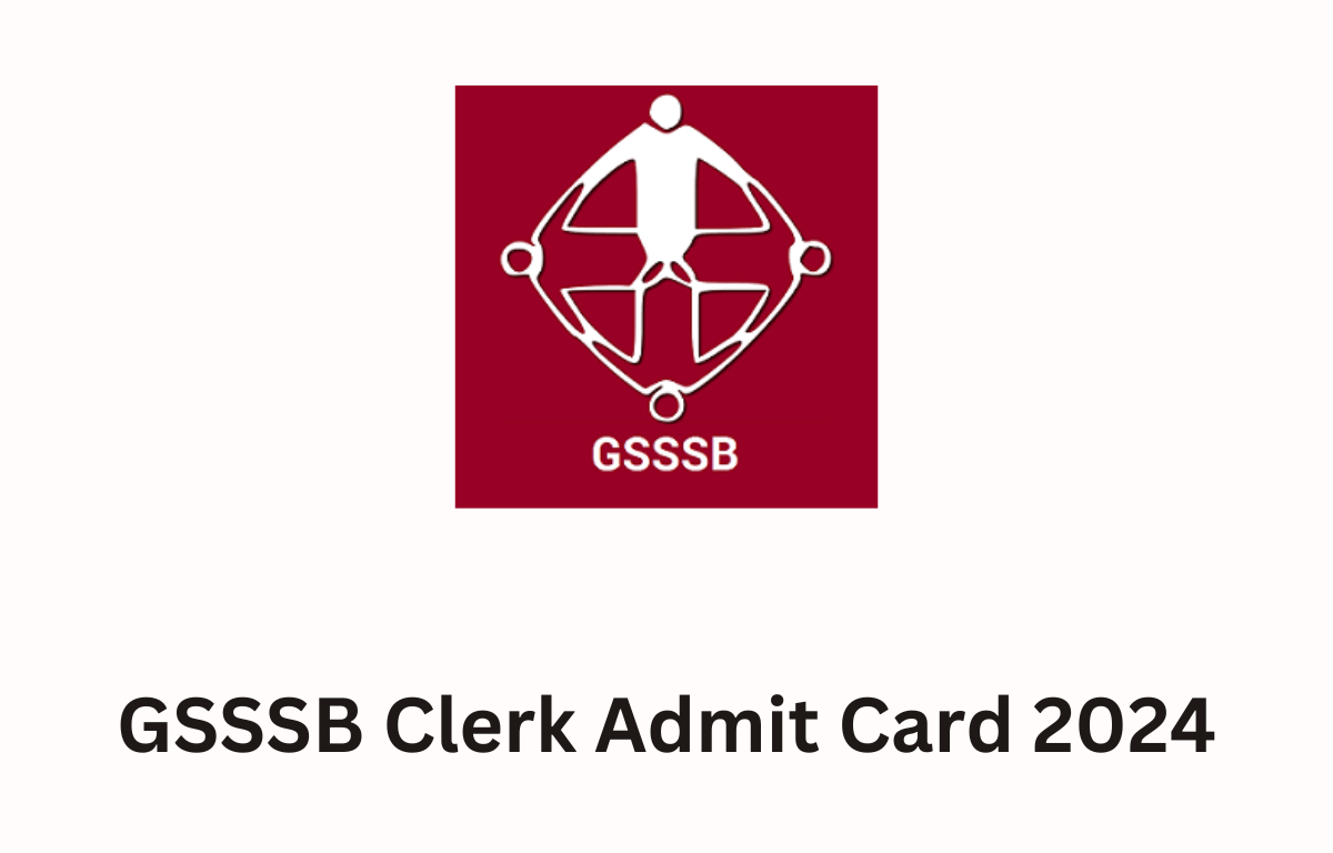 GSSSB Clerk Admit Card 2024