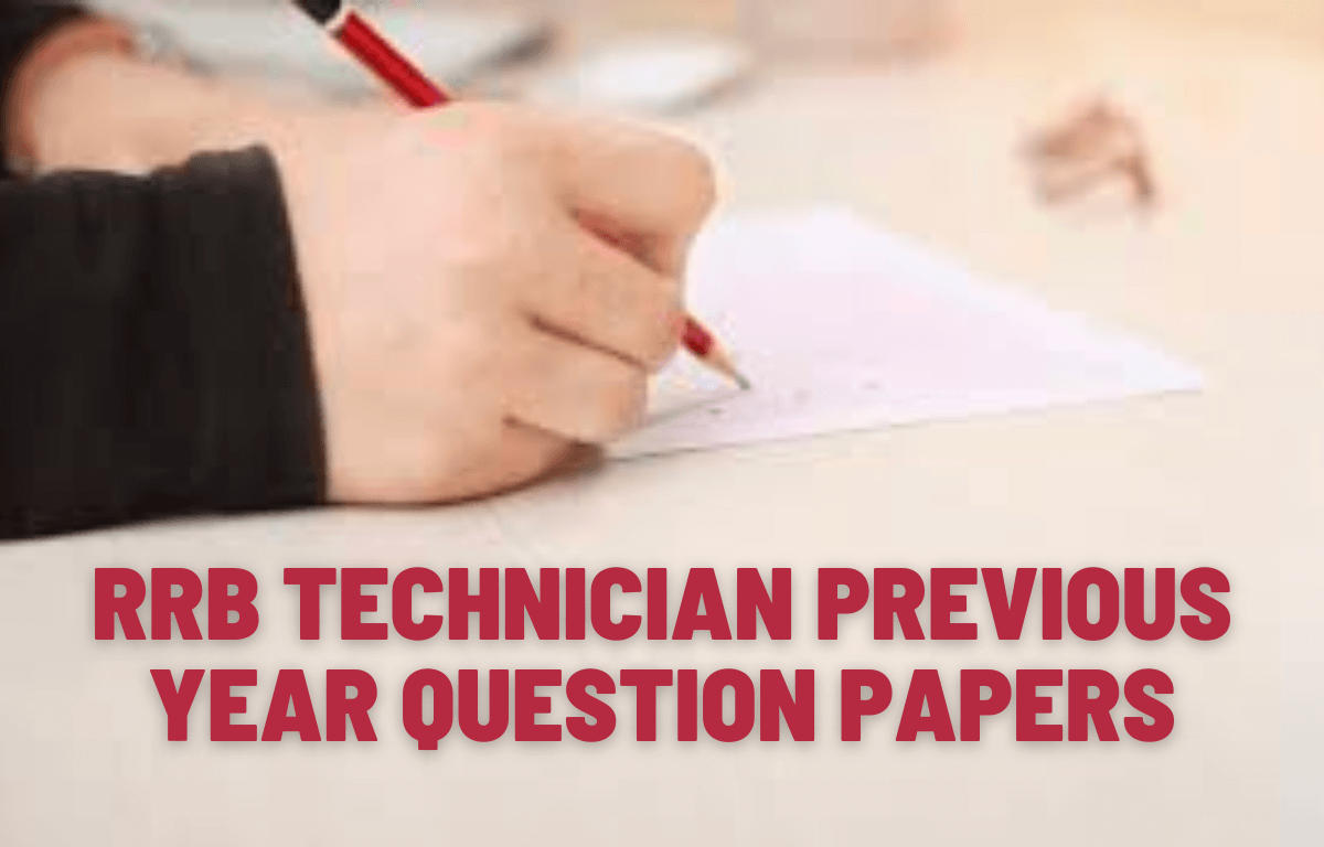 RRB Technician Previous Year Question Papers