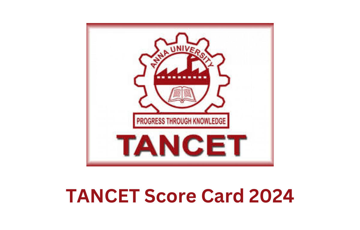 TANCET Score Card 2024