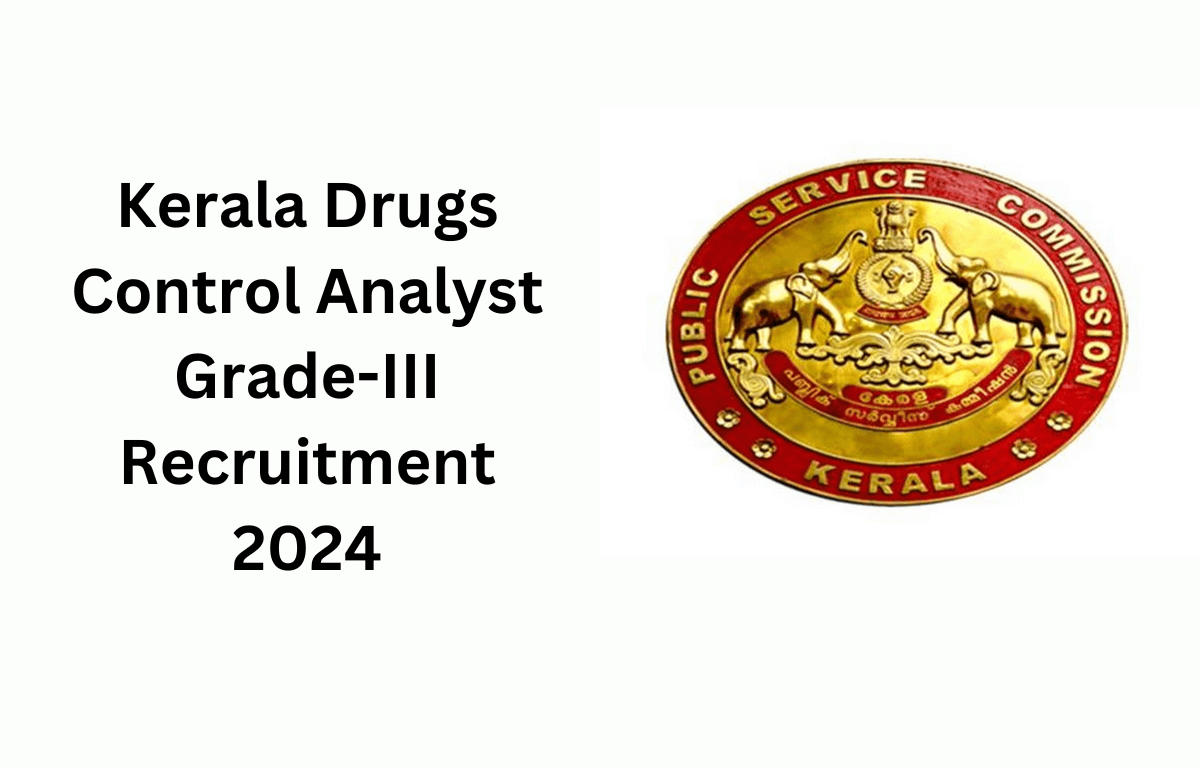 Kerala Drugs Control Analyst Grade-III Recruitment 2024