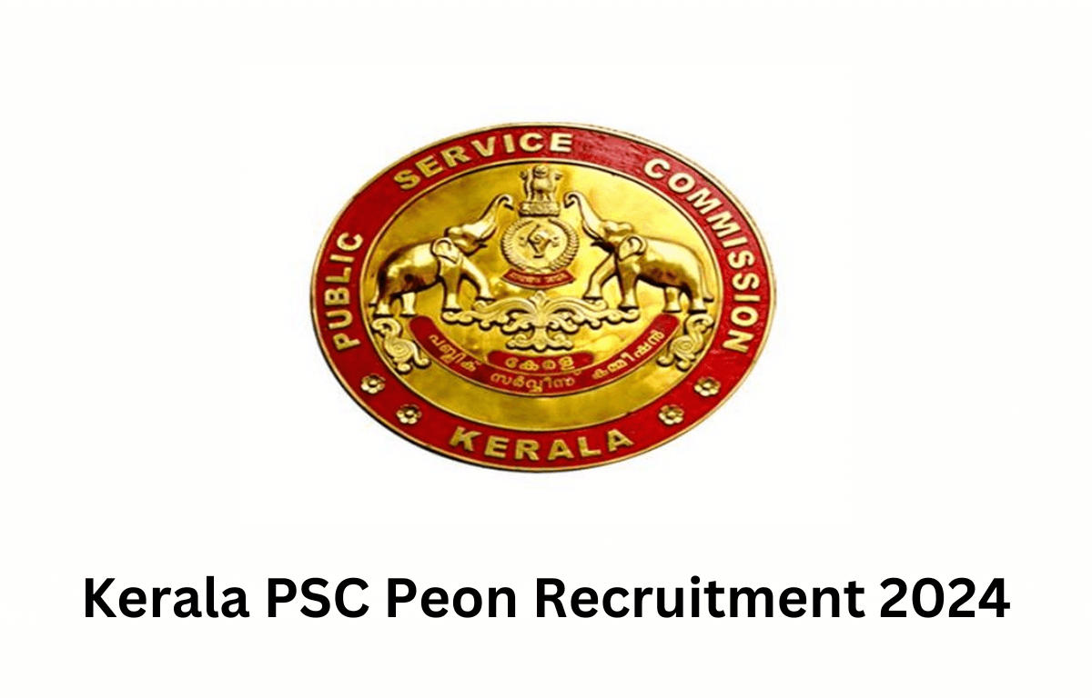 Kerala PSC Peon Recruitment 2024