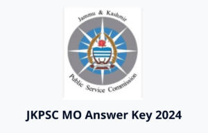 JKPSC MO Answer Key 2024