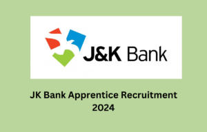 JK Bank Apprentice Recruitment 2024 Notification, Apply Online for 276 Posts