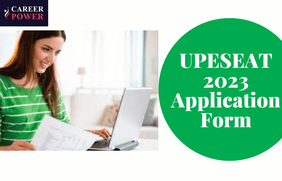 UPESEAT 2023 Application Form (Started), Exam Date, Syllabus, Eligibility_30.1