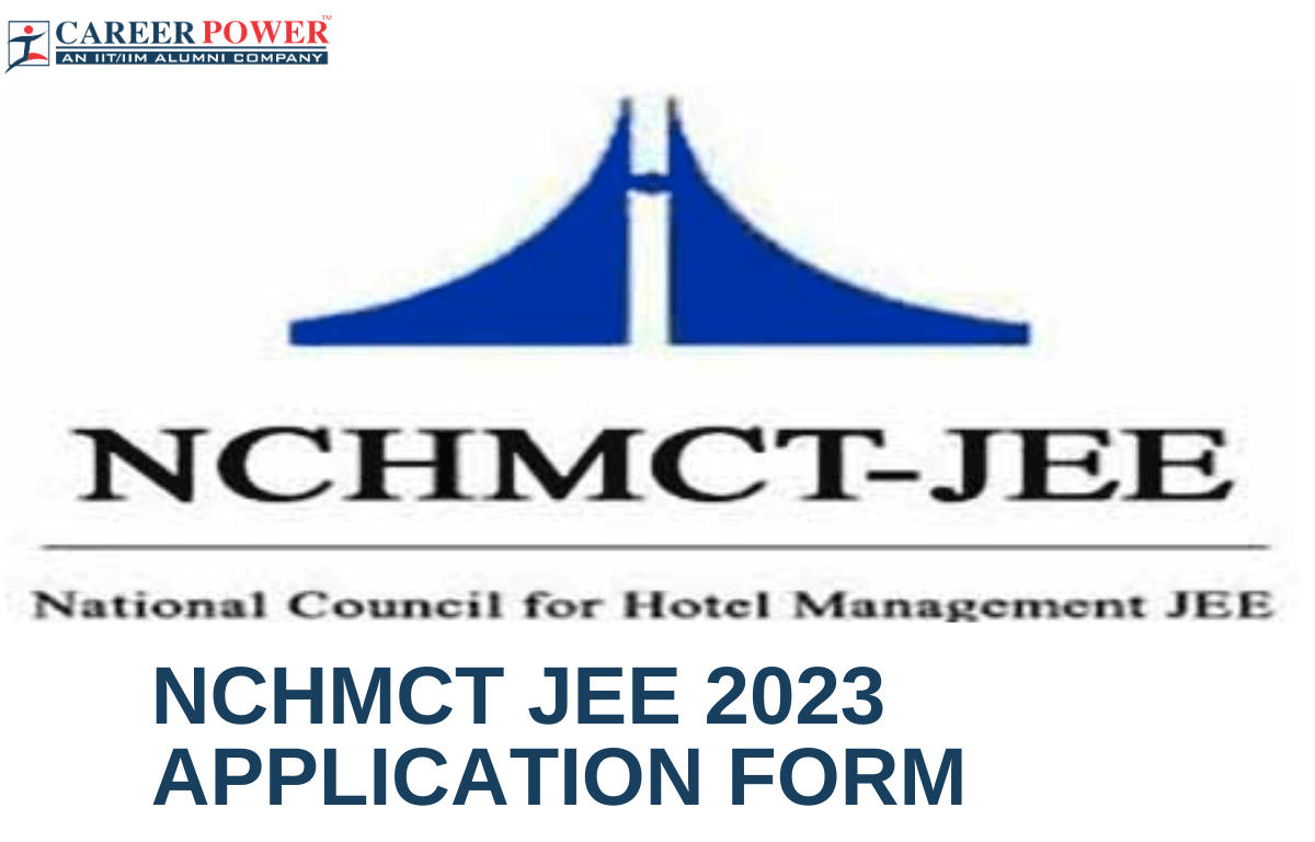NCHMCT JEE 2023 Exam Date, Admit Card, Result Out_20.1