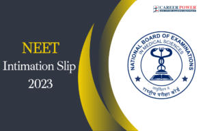 NEET Intimation Slip 2023
