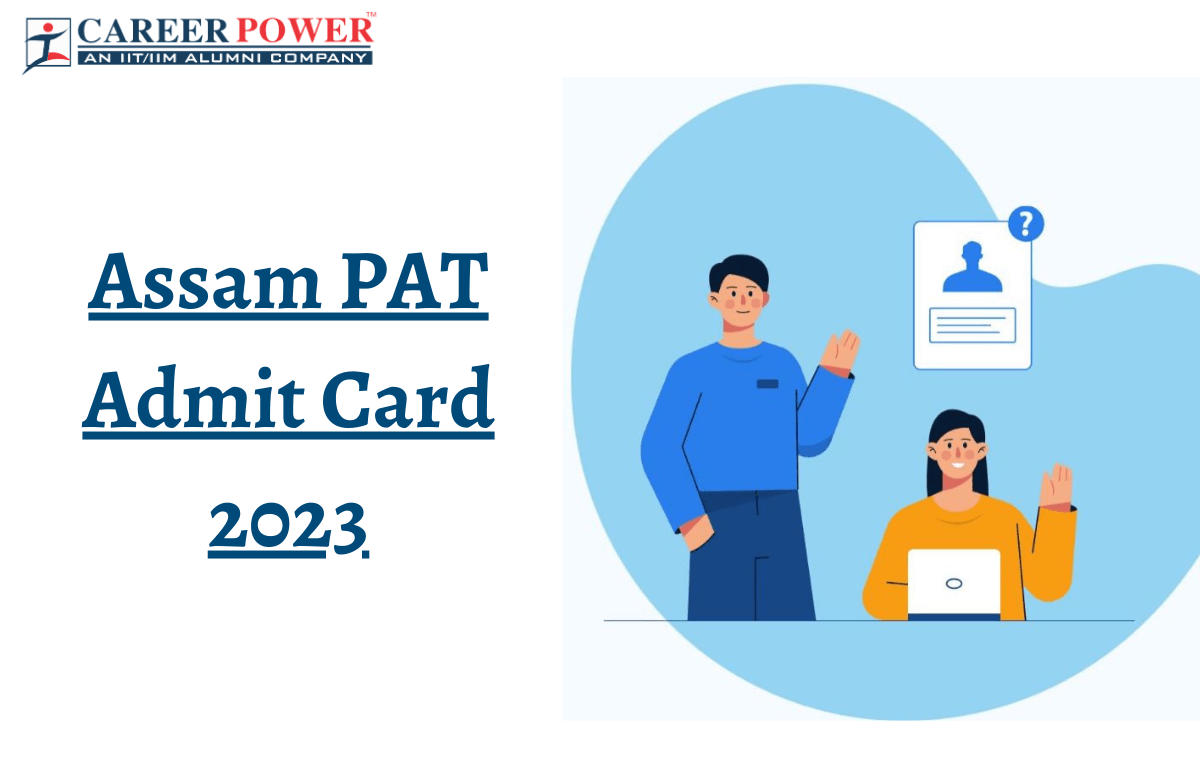 Assam PAT Admit Card 2023 Out, Hall Ticket Download Link_20.1