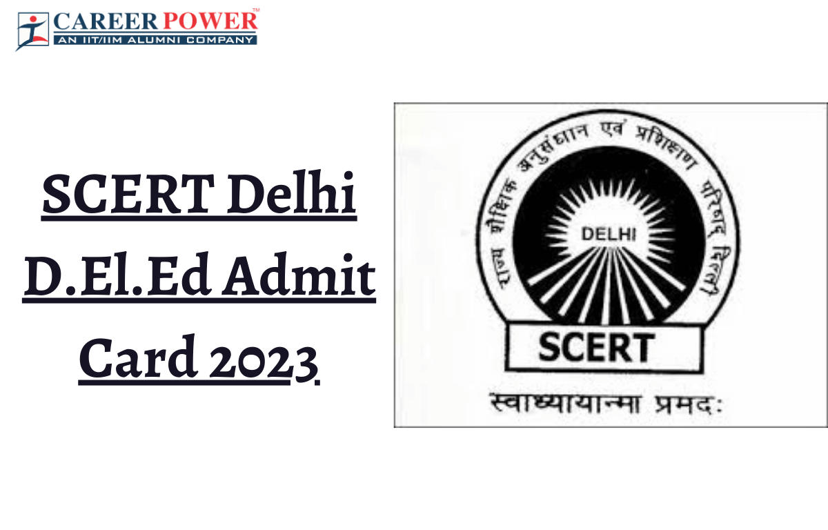 SCERT Delhi D.El.Ed Admit Card 2023 Out, Direct Download Link_20.1