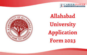 Allahabad University Application Form 2023