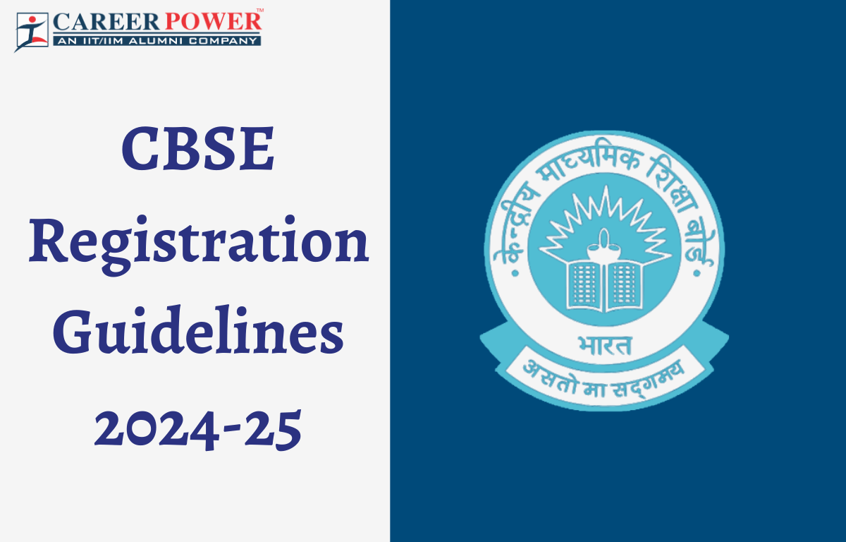 CBSE Registration Guidelines 2024-25