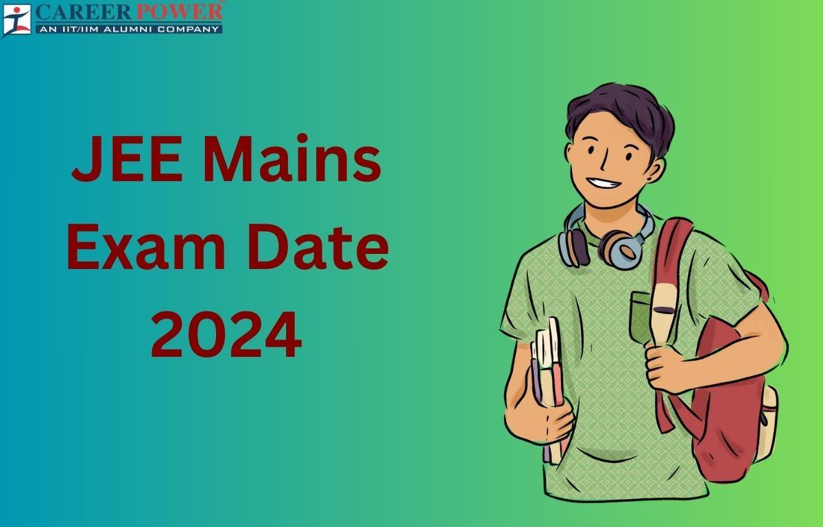 JEE Main Exam Date 2024 Out for Session 1 and 2_20.1