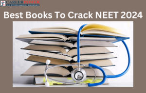 Best Books To Crack NEET 2024