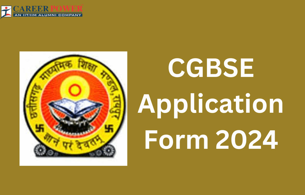 CGBSE 2024 Classes 10th and 12th Registration Begins, Chhattisgarh Board Exams_20.1