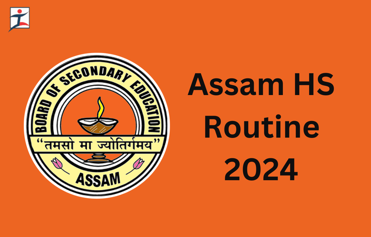 Assam HS Routine 2024