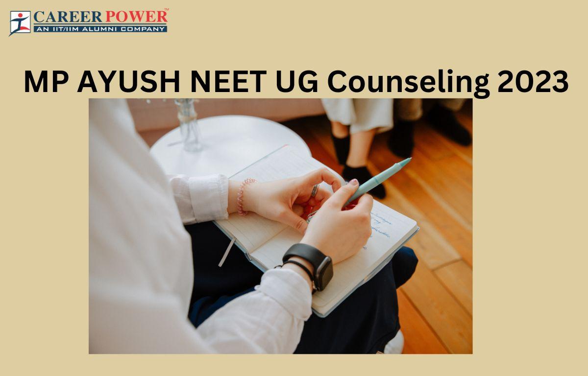 MP AYUSH NEET Counseling 2023 Registration Starts at www.ayush.mp.gov.in_20.1