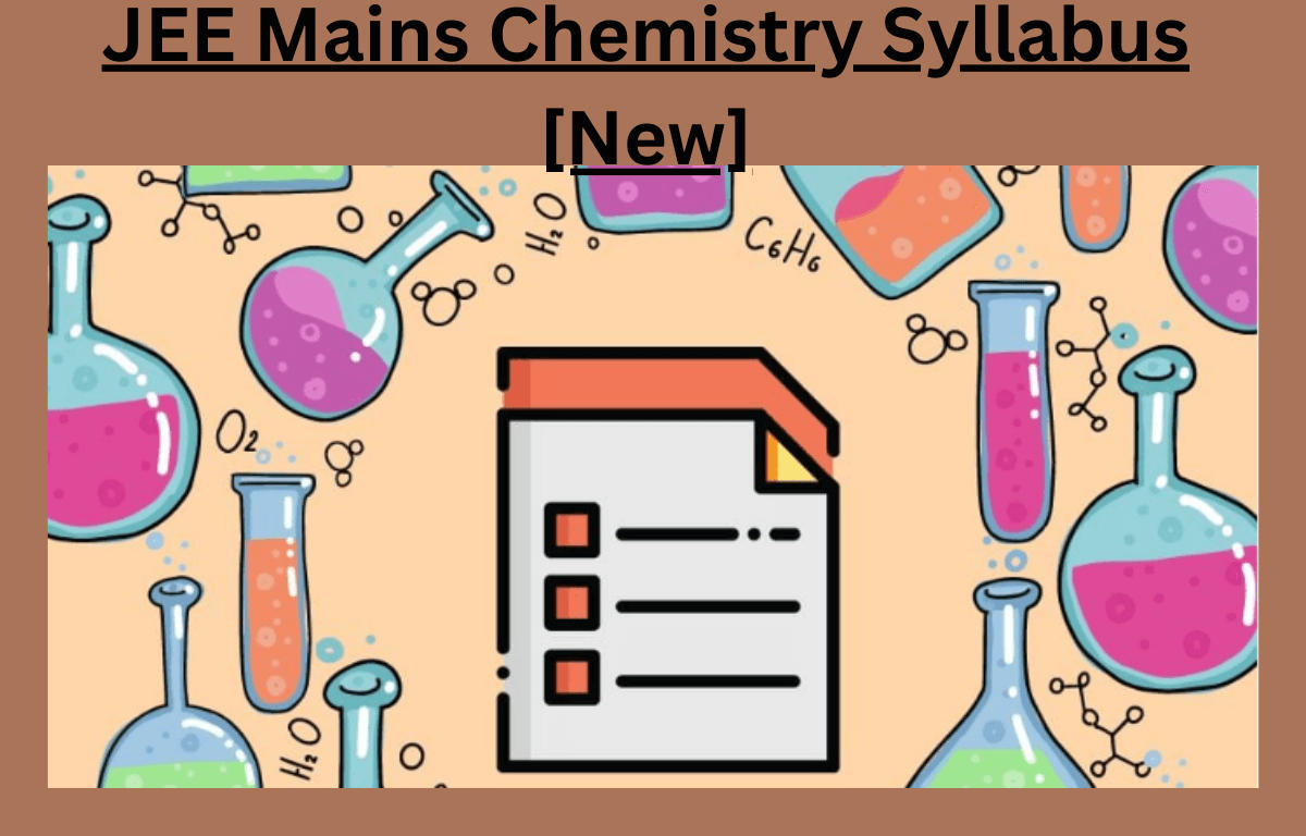 JEE Mains Chemistry Syllabus 2024 (Updated), Download Detailed Syllabus PDF_20.1