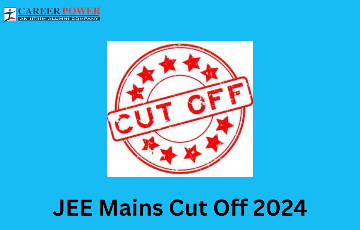 JEE Main Cut Off 2024 - Qualifying Marks, Category Wise Cut Off_20.1