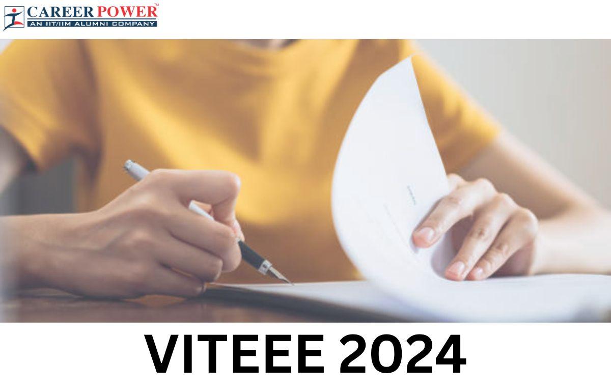 VITEEE Application Form 2024, Last Date, Steps to Fill the Form_20.1