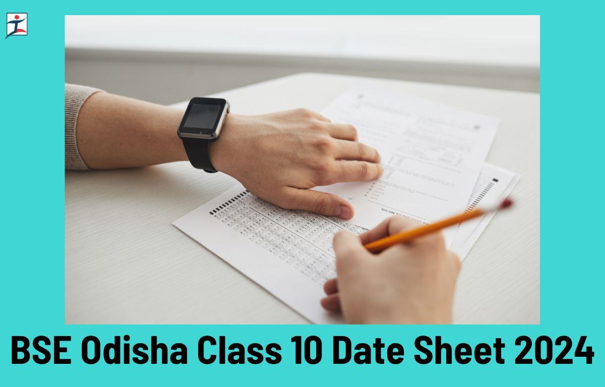 BSE Odisha Class 10 Date Sheet 2024