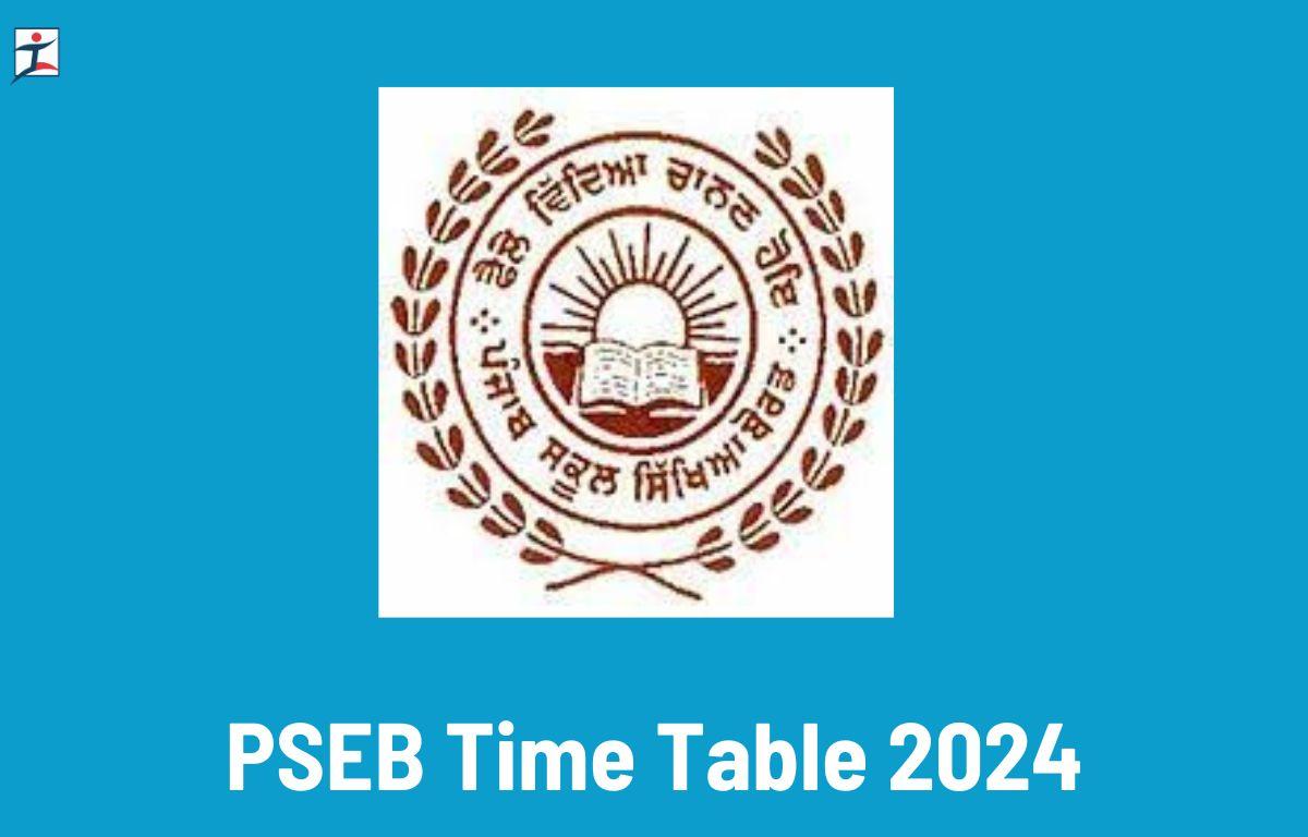 PSEB Date Sheet 2024 Out for 10th, 12th, 5th, 8th, Punjab Board Exam Dates_20.1