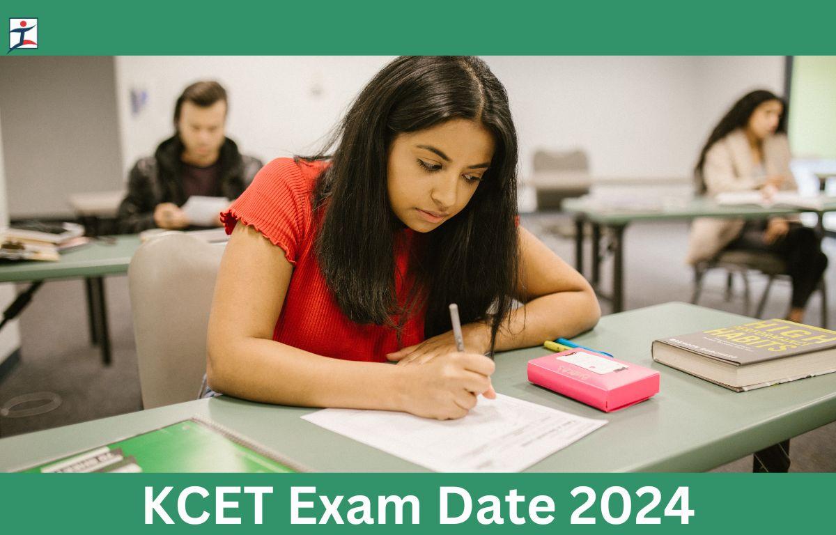 KCET Exam Date 2024 Out, Check Karnataka KEA KCET Exam Pattern & Timing