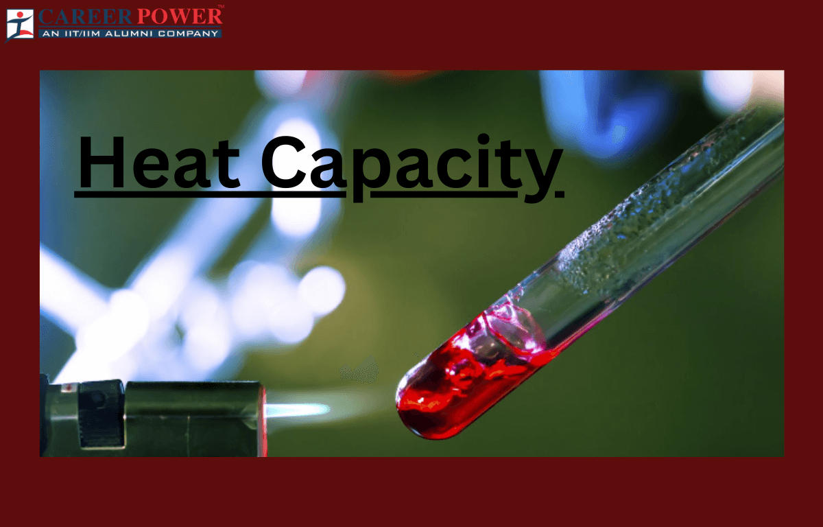 What is Heat Capacity - Definition, Equations, Examples and Types_20.1