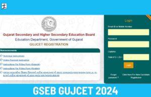GUJCET 2024 Registration Extended, Exam Date, Eligibility and Syllabus