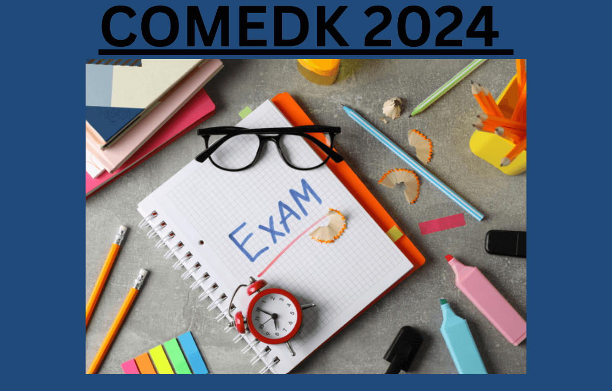 COMEDK 2024 Exam Date Out, Application Form, Eligibility and Syllabus_20.1