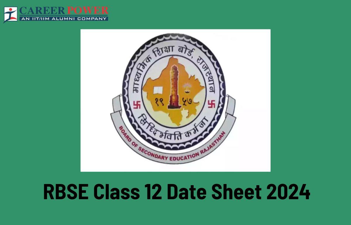 RBSE Class 12 Time Table 2024 Out, Check Rajasthan Board Class 12 Exam Date_20.1