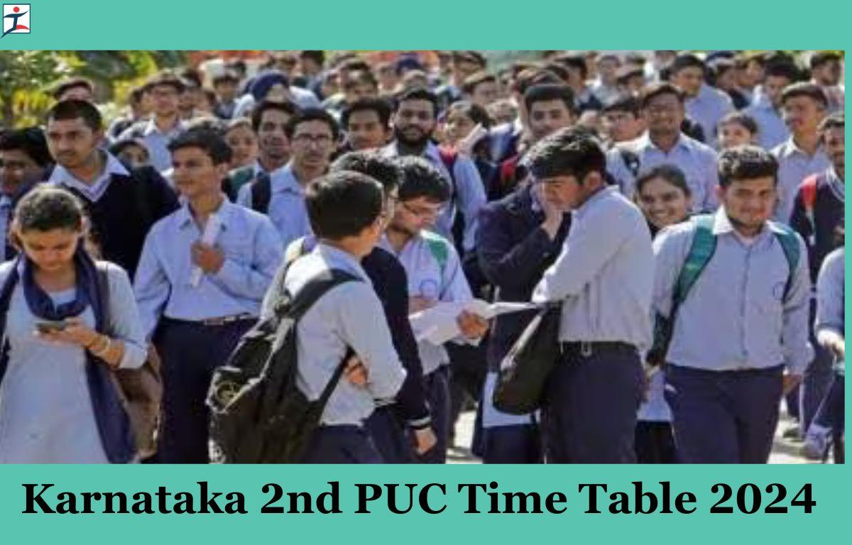 Karnataka 2nd PUC Time Table 2024 Out, Check 2nd PUC Exam Date here_20.1