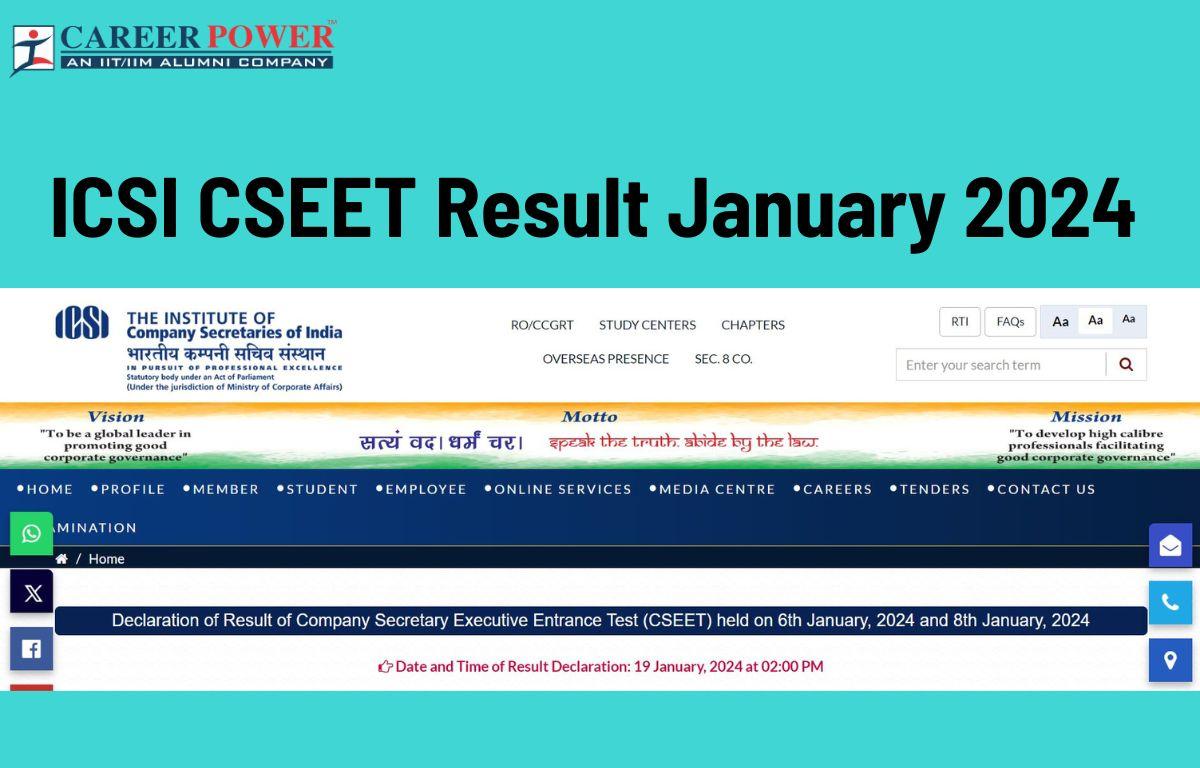 ICSI CSEET Result January 2024 Out, Download Scorecard www.icsi.edu